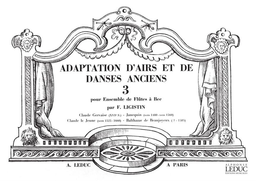 Adaptation Airs Danses Anciens Vol.3:16ème Siecle Ensemble Flûtes A Bec