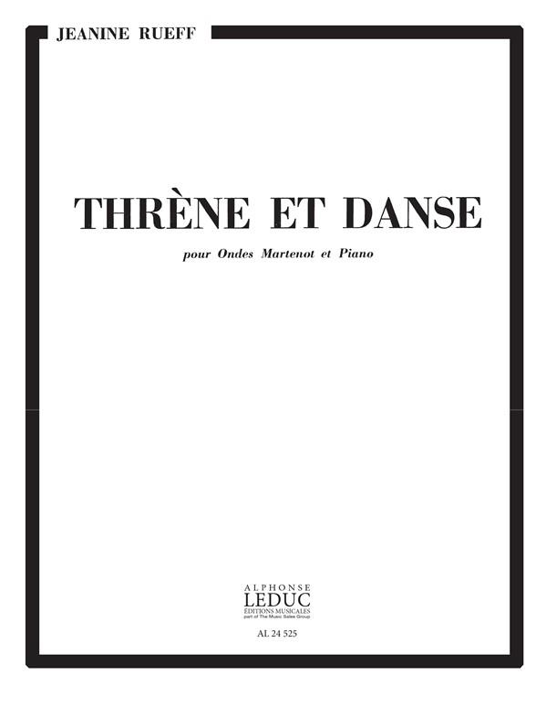 Threne Et Danse Ondes Martenot Et Piano (RUEFF JANINE)