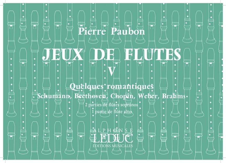 Jeux De Flûtes Vol.5 : Quelques Romantiques (PAUBON PIERRE)