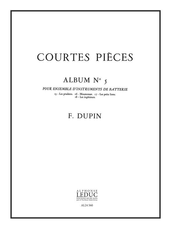 Courtes Pieces Vol.5:Ensemble Percussions Classiques