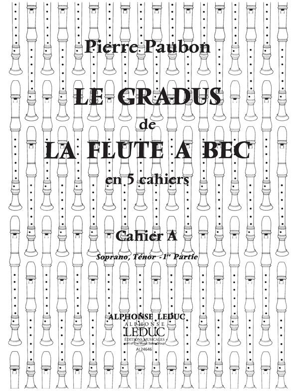 Gradus De La Flûte A Bec Vol.A:Instruments En Ut Vol.1