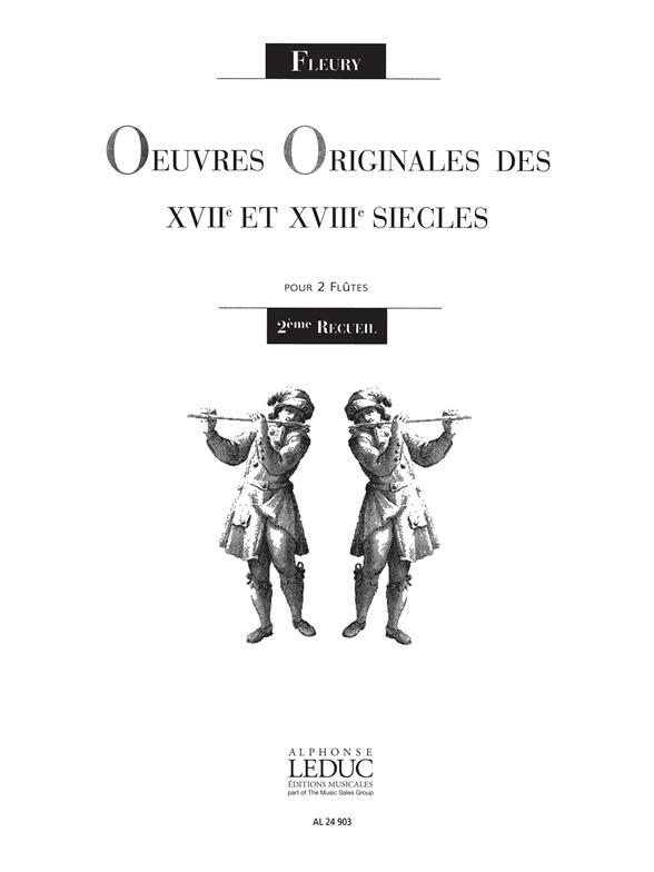 Oeuvres Originales Des 17ème Et 18ème Siecles Vol.2 Pour 2 Flûtes