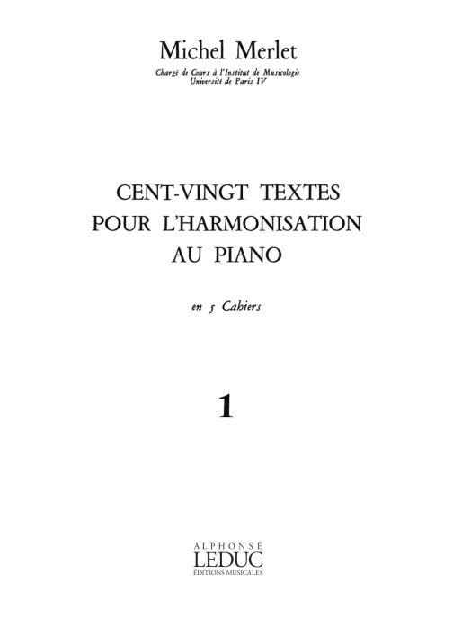 120 Textes Pour L'Harmonisation Au Piano Vol.1 : 1ere Annee