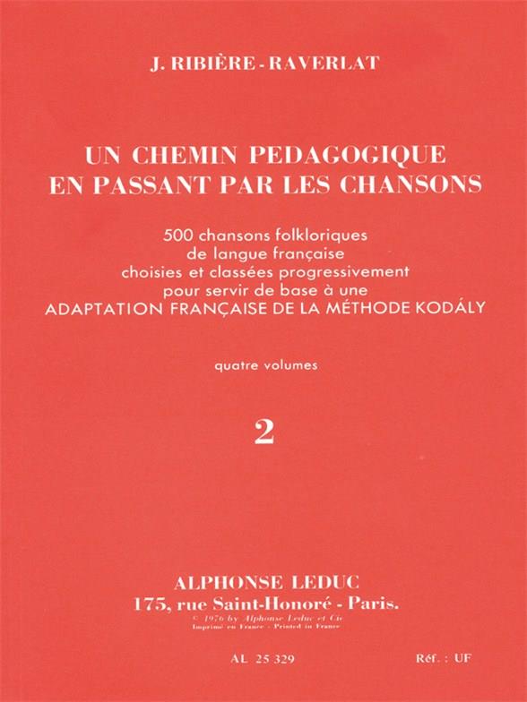 Chemin Pedagogique En Passant Par Les Chansons Vol.2
