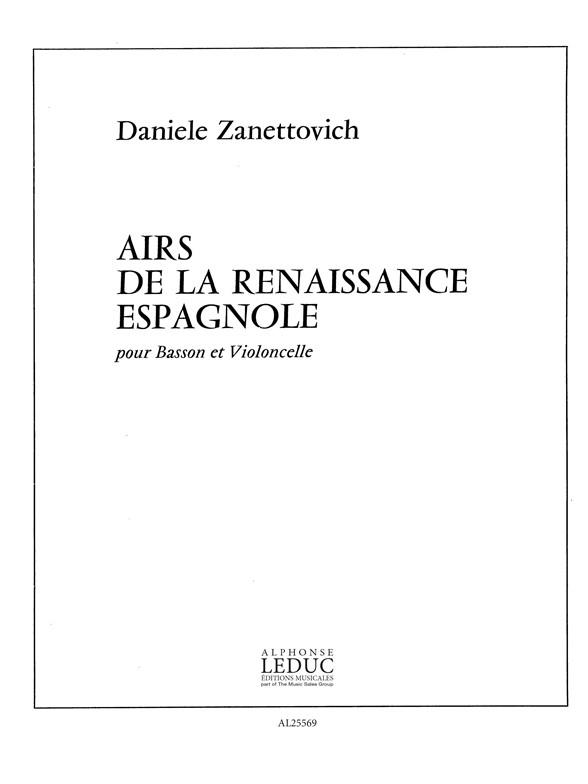 Airs De La Renaissance Espagnole Basson Et Violoncelle (ZANETTOVICH DANIELE)