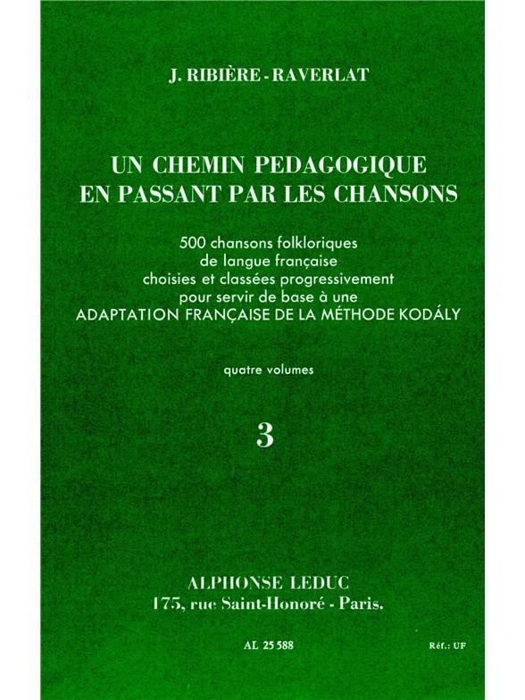 Chemin Pedagogique En Passant Par Les Chansons Vol.3