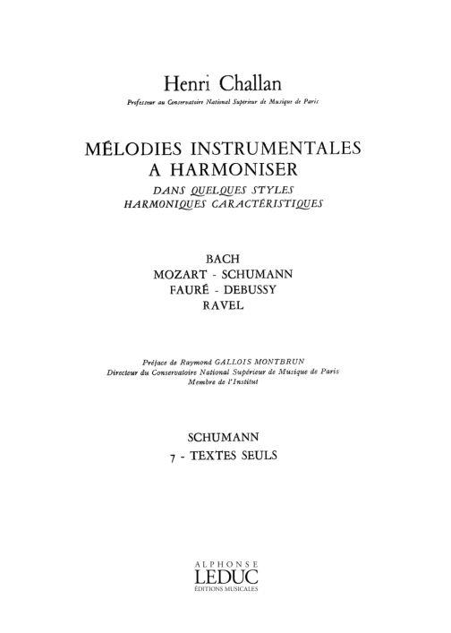 Melodies Instrumentales A Harmoniser Vol.07 : Schumann Textes Seuls