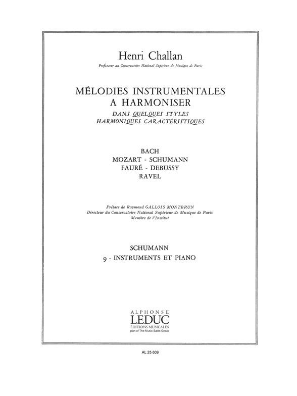 Melodies Instrumentales A Harmoniser Vol.09 : Schumann Instruments Et Piano