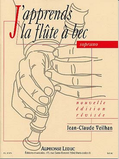J'Apprends La Flûte A Bec (VEILHAN)