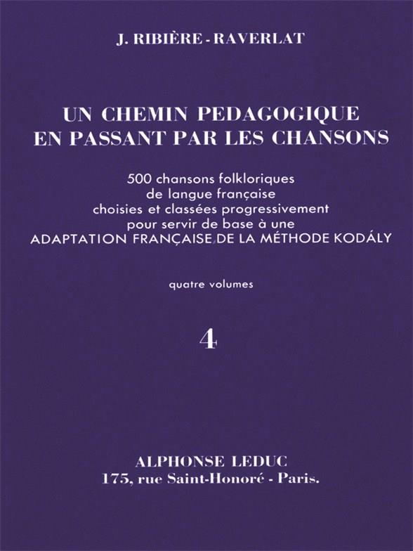 Chemin Pedagogique En Passant Par Les Chansons Vol.4