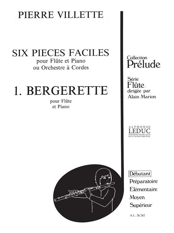 6 Pieces Faciles N01 Bergerette Fl Et P Ou Orch.Cordes Coll.Bitsch (VILLETTE PIERRE)