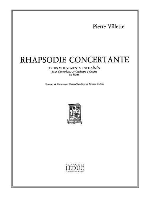 Rhapsodie Concertante/3 Mvts Enchaines Contre-Basse Orch.Cordes Ou Piano (VILLETTE PIERRE)