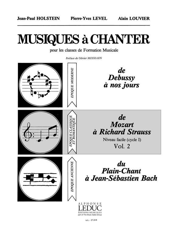 Musiques A Chanter Cycle 1 Niveau Facile - Vol.2 Mozart A Strauss