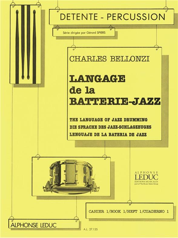 Langage De La Batterie - Jazz Vol.1 - Dvlt Techn.Indepce Coll.Detente - Percussion