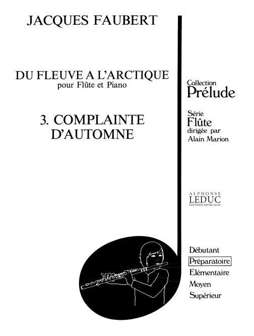 Du Fleuve A L'Arctique N03 Complainte D'Automne/Fl Et Pianocoll Prelude
