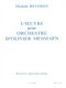 Oeuvre Pour Orchestre D'Olivier Messiaen (REVERDY MICHELE)