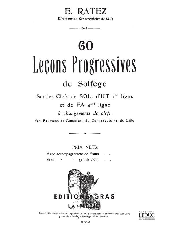 60 Lecons Progressives De Solfège - 3 Cléssol - Ut 1ere - Fa 4ème - Avec Acct (RATEZ E)