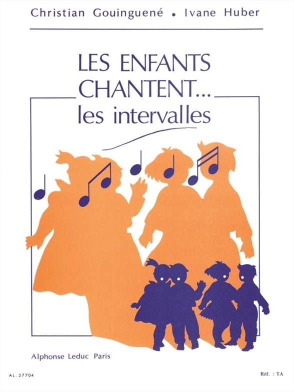 Enfants Chantent... Les Intervalles