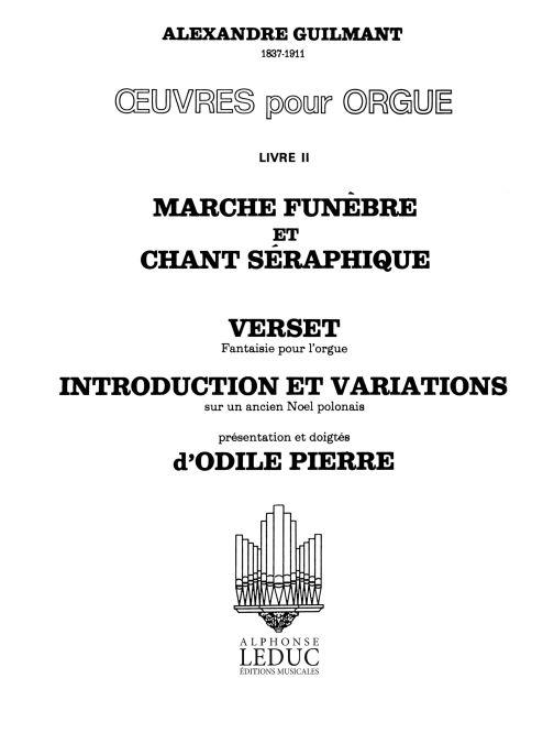 Oeuvres Pour Orgue Vol.2/Marche Fun/Cht Seraphique/Verset/Etc./Orgue