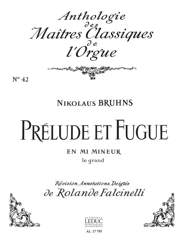 Prelude Et Fugue En Mi Mineur Grand/Clas N042/Orgue