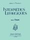 Intermedes Liturgiques