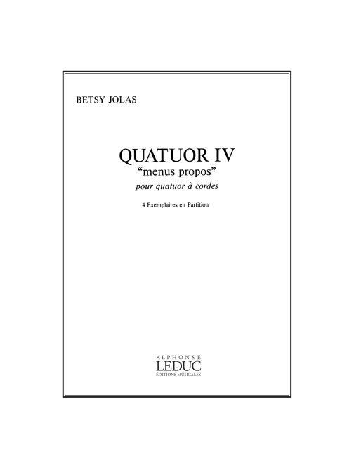 Quatuor IV 'Menus Propos'