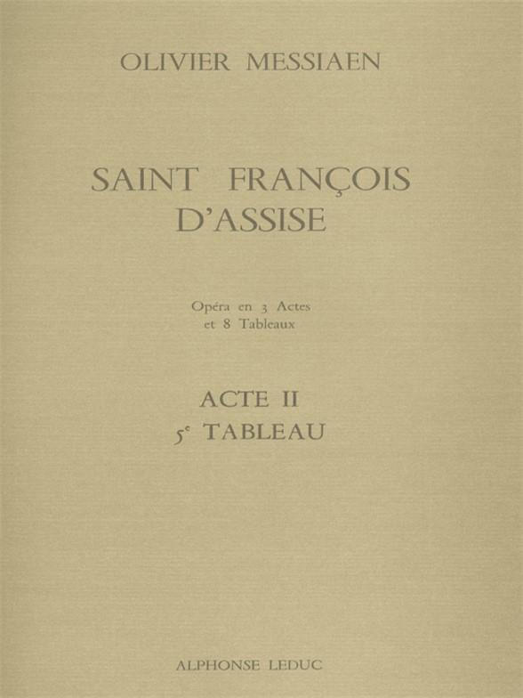 Saint Francois D'Assise Acte 2/Tableau 5/Partition D'Orchestre