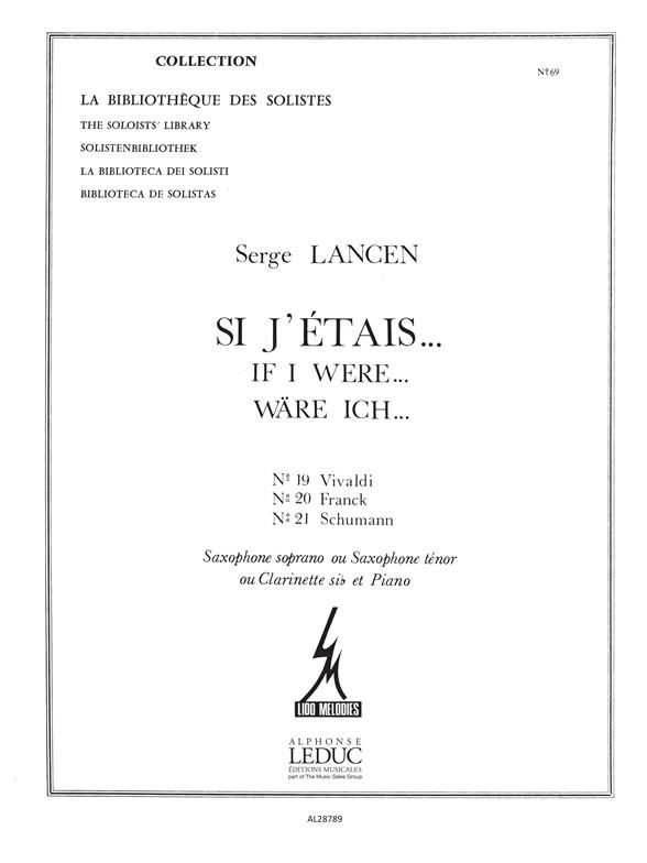 Si J'Etais (N019 Vivaldi/N020 Franck/N021 Schumann/Clar.Ou Sax Sib/Pno Lm069
