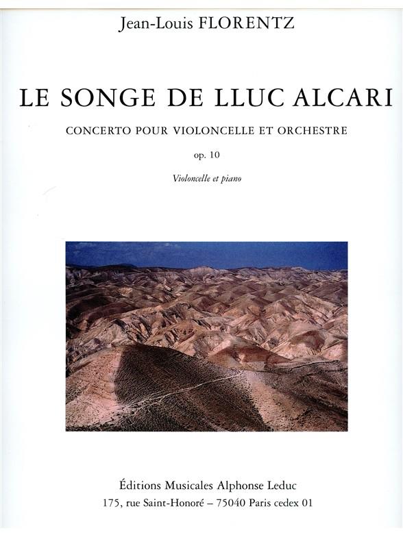 Songe De Lluc Alcari Concerto Pour Violoncelle Et Orch/Vclle Et Piano