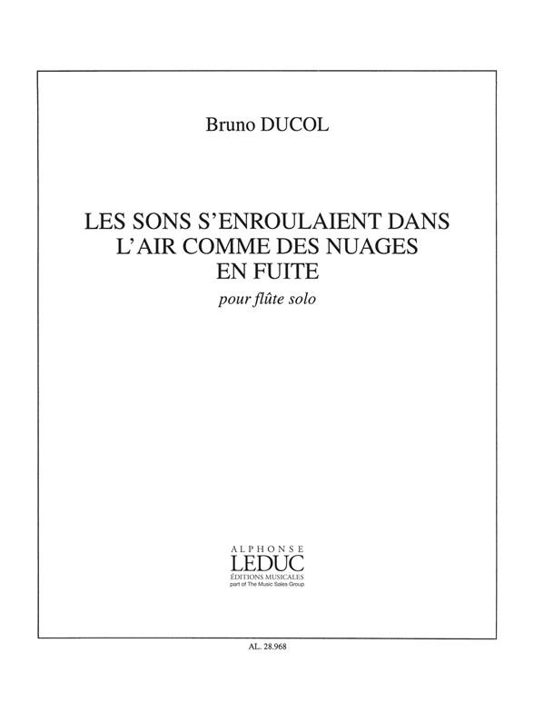 Sons S'Enroulaient Dans L'Air Comme Des Nuages En Fuite/Flûte Seule