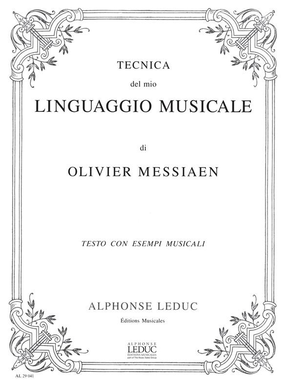 Tecnica Del Mio Linguaggio Musicale - Textes Et Musique Reunis Vers.Italienne