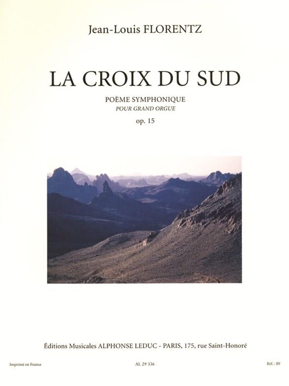 Croix Du Sud Poeme Symphonique Op. 15/Grand Orgue