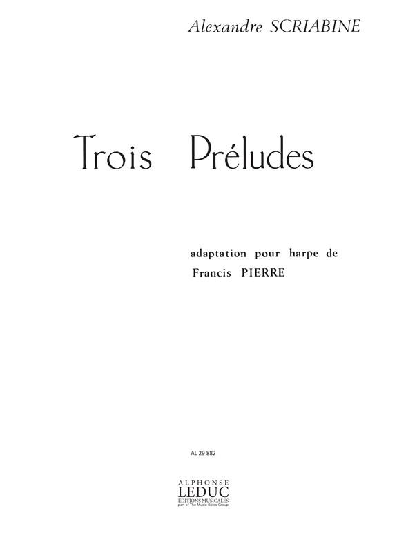 3 Preludes (SCRIABINE ALEXANDER / PIERRE)