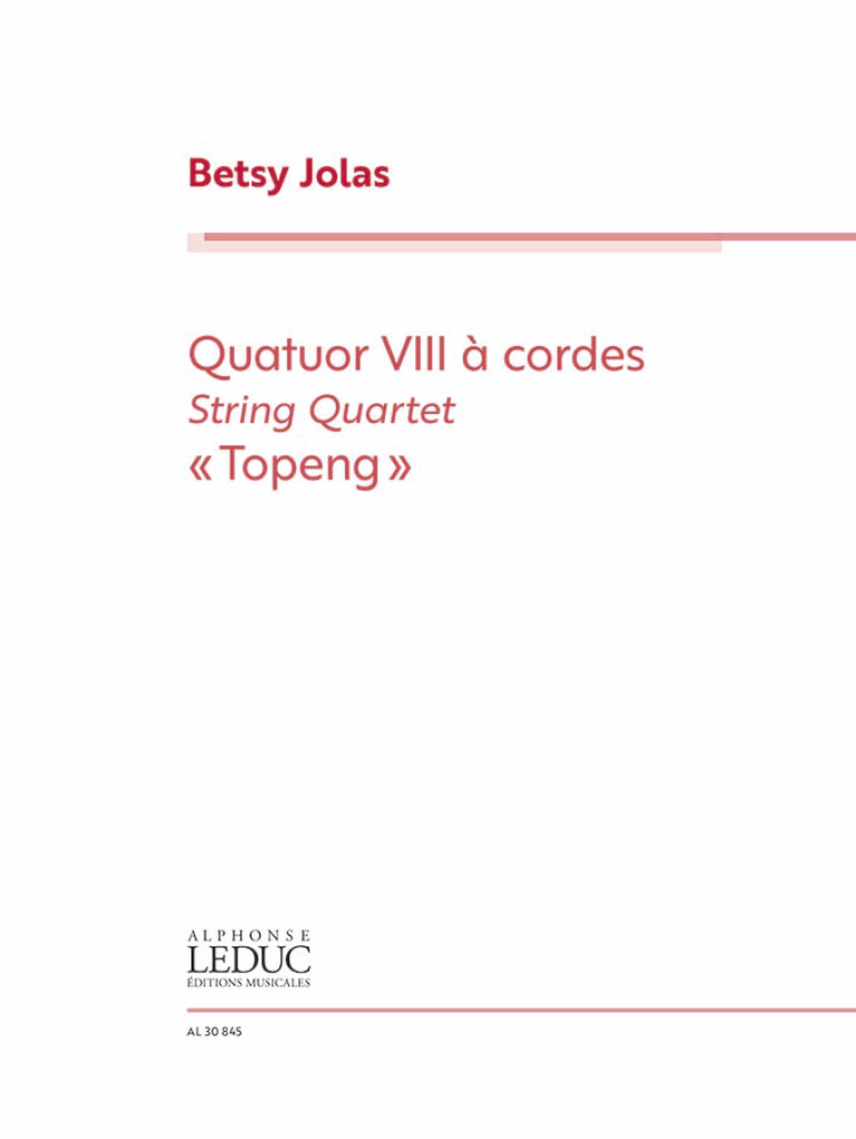 Quatuor VIII "Topeng" for string quartet (JOLAS BETSY)