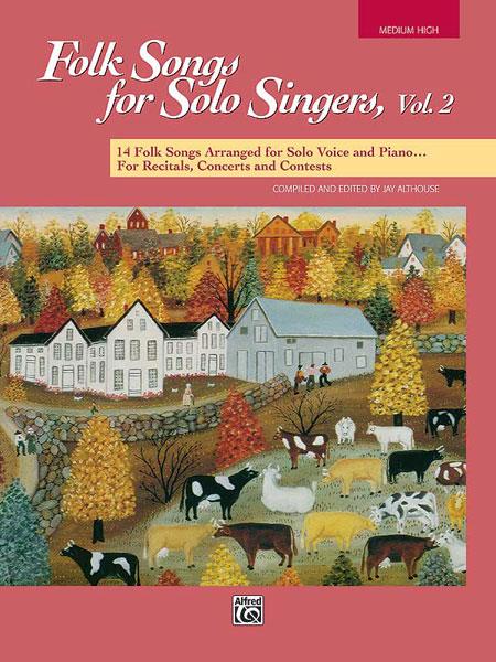 Folk Songs for Solo Singers 2. Book (MH) (ALTHOUSE JAY)