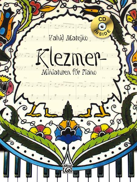 Klezmer-Miniaturen fuer Piano (MATEJKOS VAHID)
