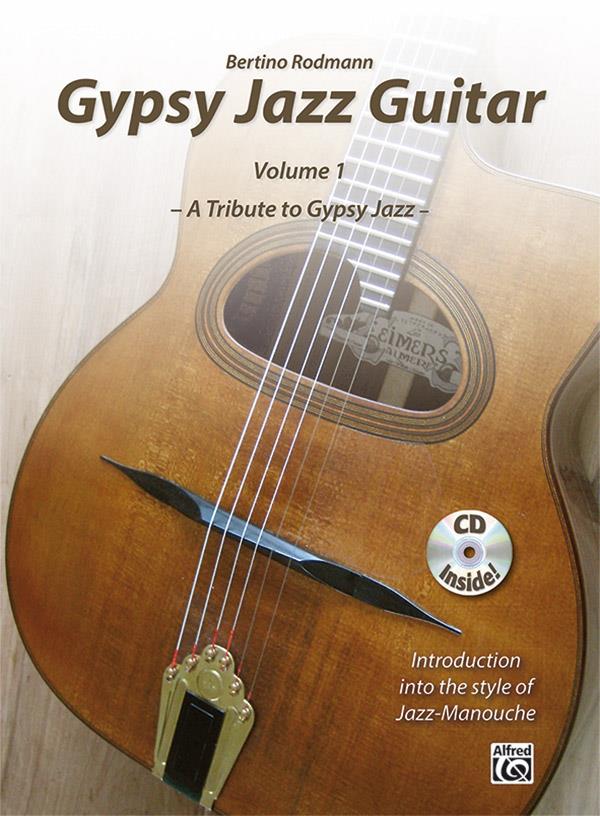 Gypsy Jazz Guitar ? Introduction into the style of Jazz-Manouche (RODMANN BERTINO)