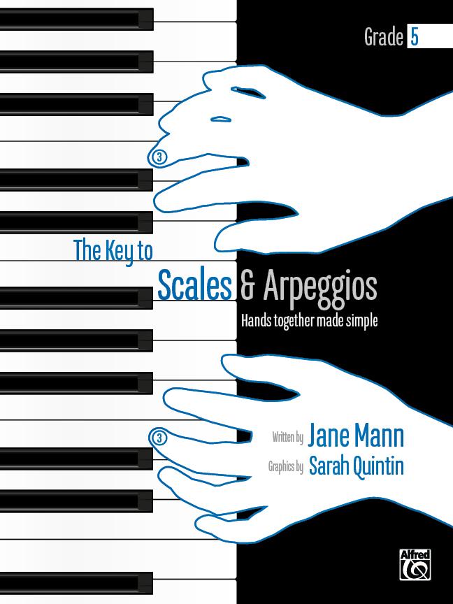 Key to Scales and Arpeggios: Grades 5 Complete (MANN JANE)