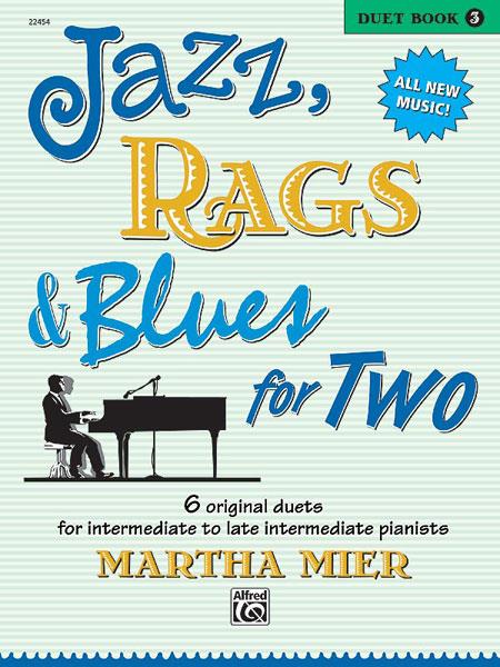 Jazz, Rags &amp; Blues for Two. Book 3 (MIER MARTHA)