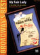 Broadway's Best: My Fair lady (piano) (DAN COATES / LOEWE FREDERICK)