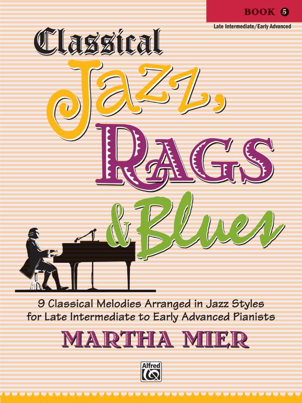 Classical Jazz Rags andamp; Blues 5 (MIER MARTHA)