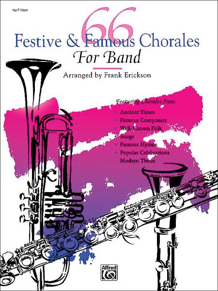 66 Festive And Famous Chorales For Band 1St F Horn