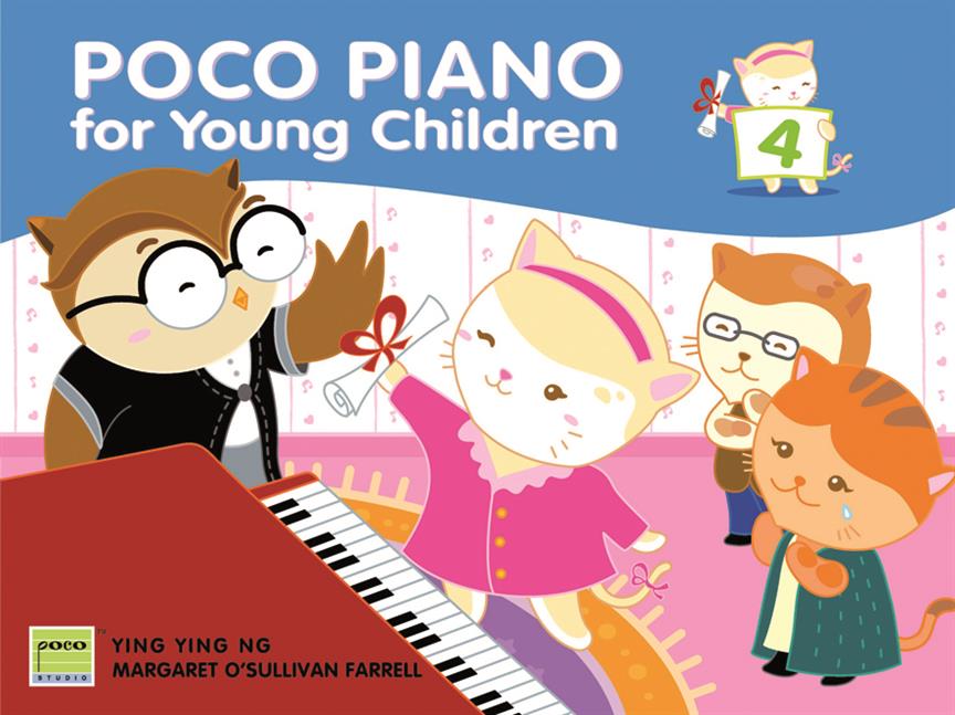 Poco Piano for Young Children Book 4 (NG YING YING / O'SULLIVAN FARRELL MARGARET)