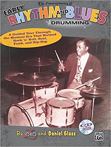 Commandments Of Early Rhythm And Blues Drumming