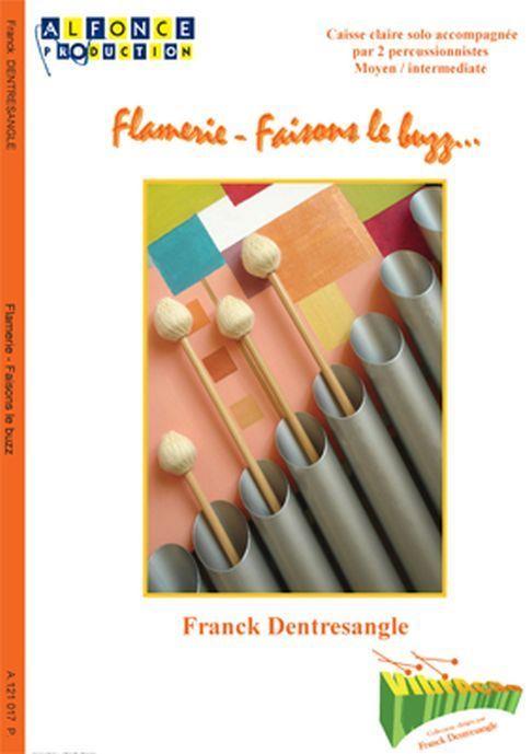 Flamerie - Faisons Le Buzz ... (DENTRESANGLE FRANCK)