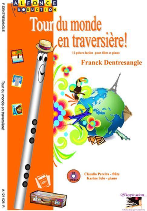 Tour Du Monde En Traversieres (DENTRESANGLE FRANCK)