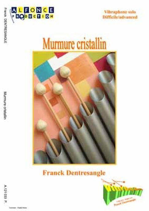 Murmure Cristallin (DENTRESANGLE FRANCK)
