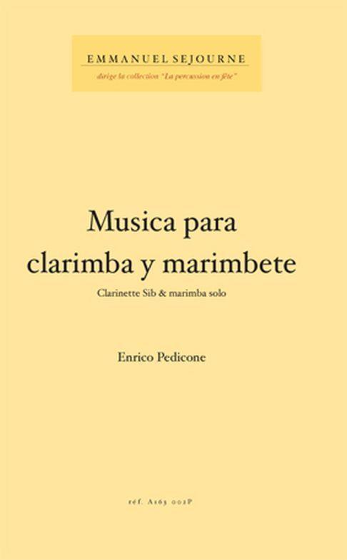 Musica Para Clarimba Y Marimbete (PEDICONE ENRICO)
