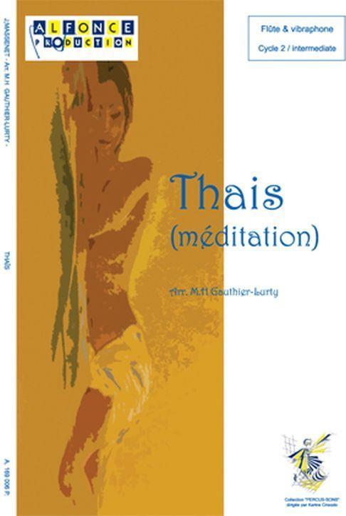 Thais (M-H GAUTHIER-LURTY M-H / JULES MASSENET)
