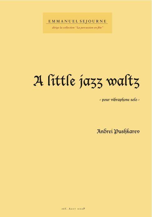 A Little Jazz Waltz (PUSHKAREV ANDREI)
